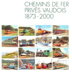 Chemins de fer Privés Vaudois 1873 - 2000