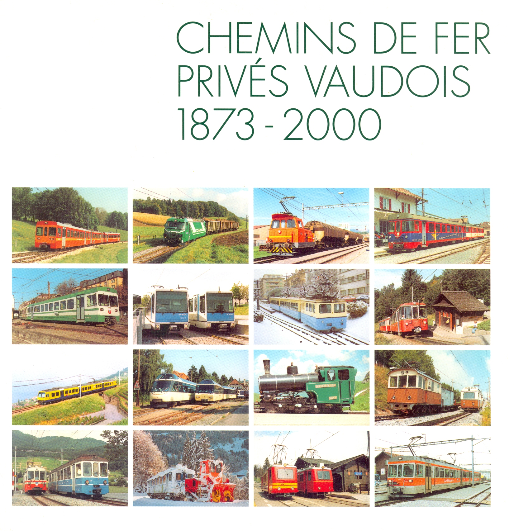 Chemins de fer Privés Vaudois 1873 - 2000
